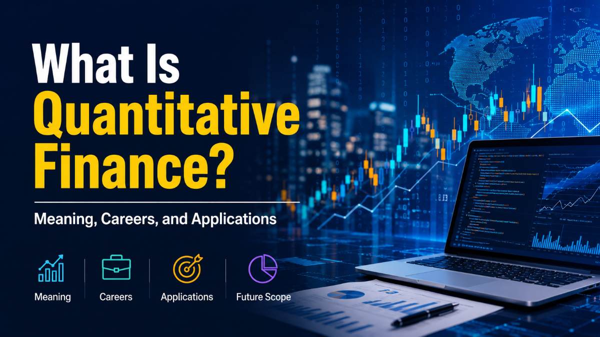What Is Quantitative Finance