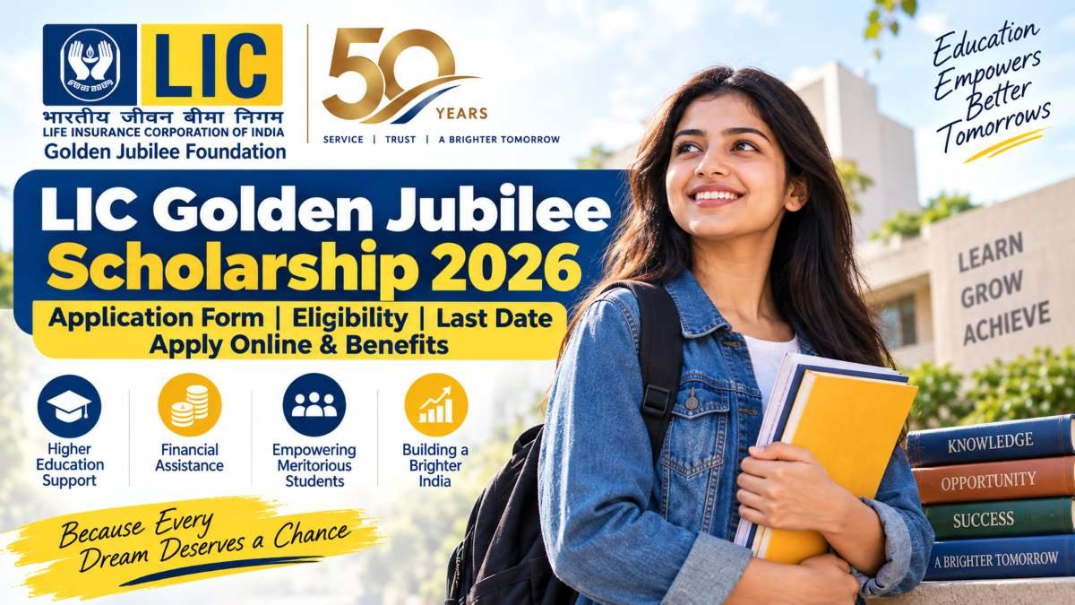 How to Apply for LIC Golden Jubilee Scholarship 2026